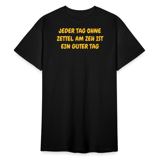 SSW2420JEDER TAG OHNE ZETTEL AM ZEH IST EIN GUTER TAG - Schwarz