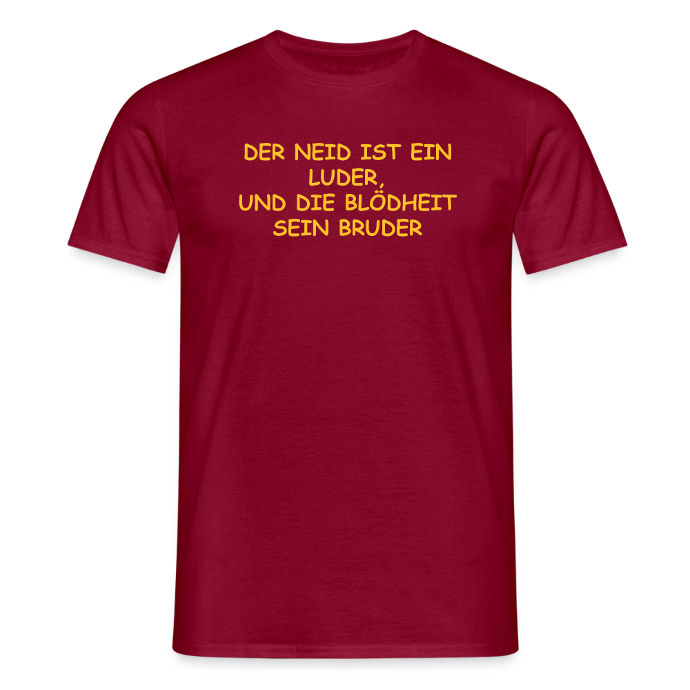SSW2502DER NEID IST EIN LUDER, UND DIE BLÖDHEIT SEIN BRUDER - Ziegelrot