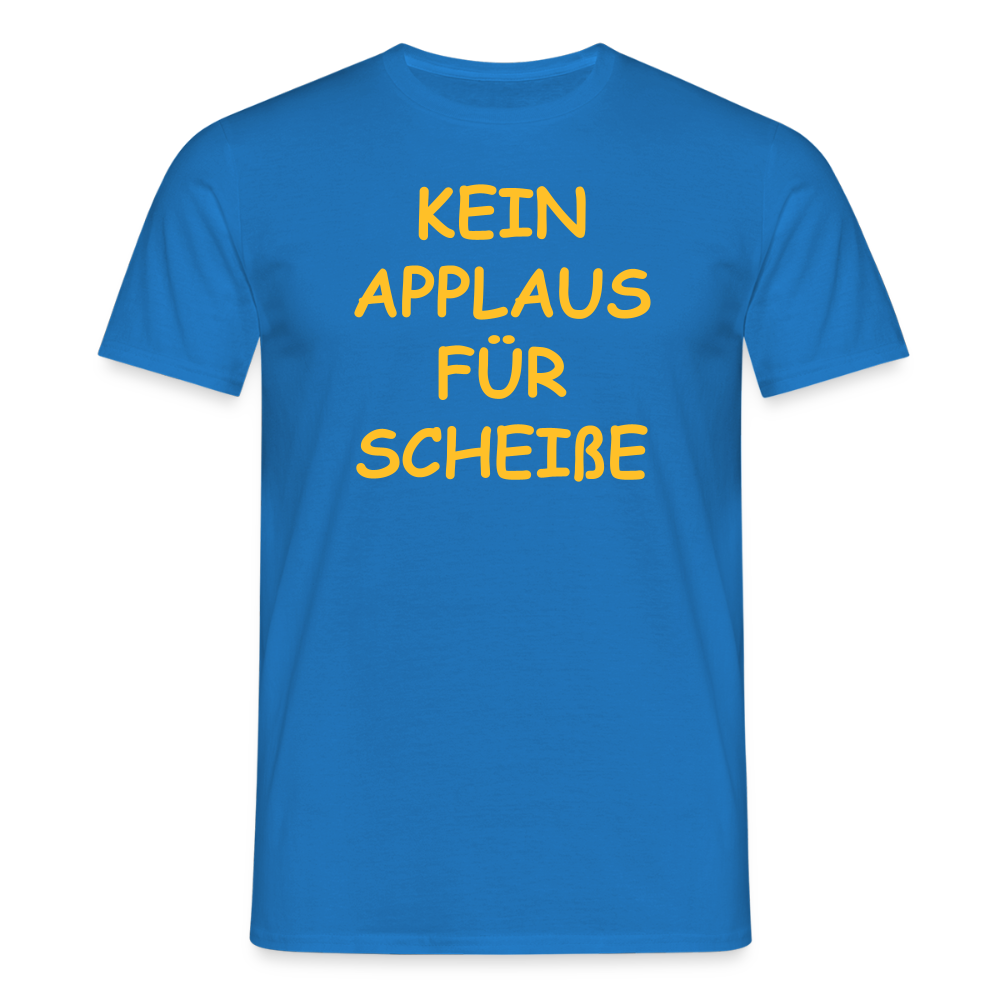 SSW2513KEIN APPLAUS FÜR SCHEIßE - Royalblau