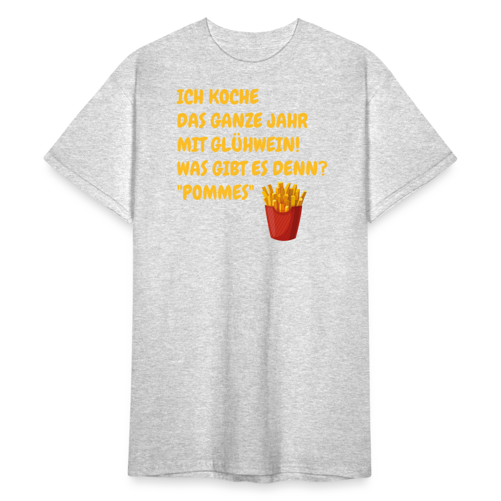 SSW2387ICH KOCHE  DAS GANZE JAHR MIT GLÜHWEIN! WAS GIBT ES DENN? "POMMES" - Grau meliert