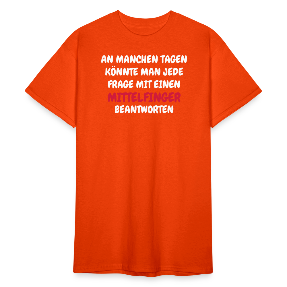 SSW2413AN MANCHEN TAGEN KÖNNTE MAN JEDE FRAGE MIT EINEN MITTELFINGER BEANTWORTEN - kräftig Orange