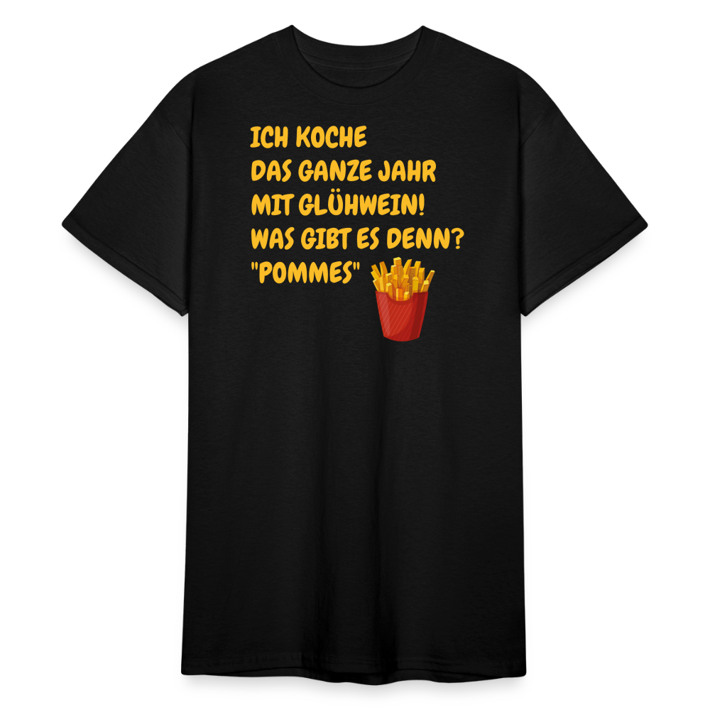 SSW2387ICH KOCHE  DAS GANZE JAHR MIT GLÜHWEIN! WAS GIBT ES DENN? "POMMES" - Schwarz