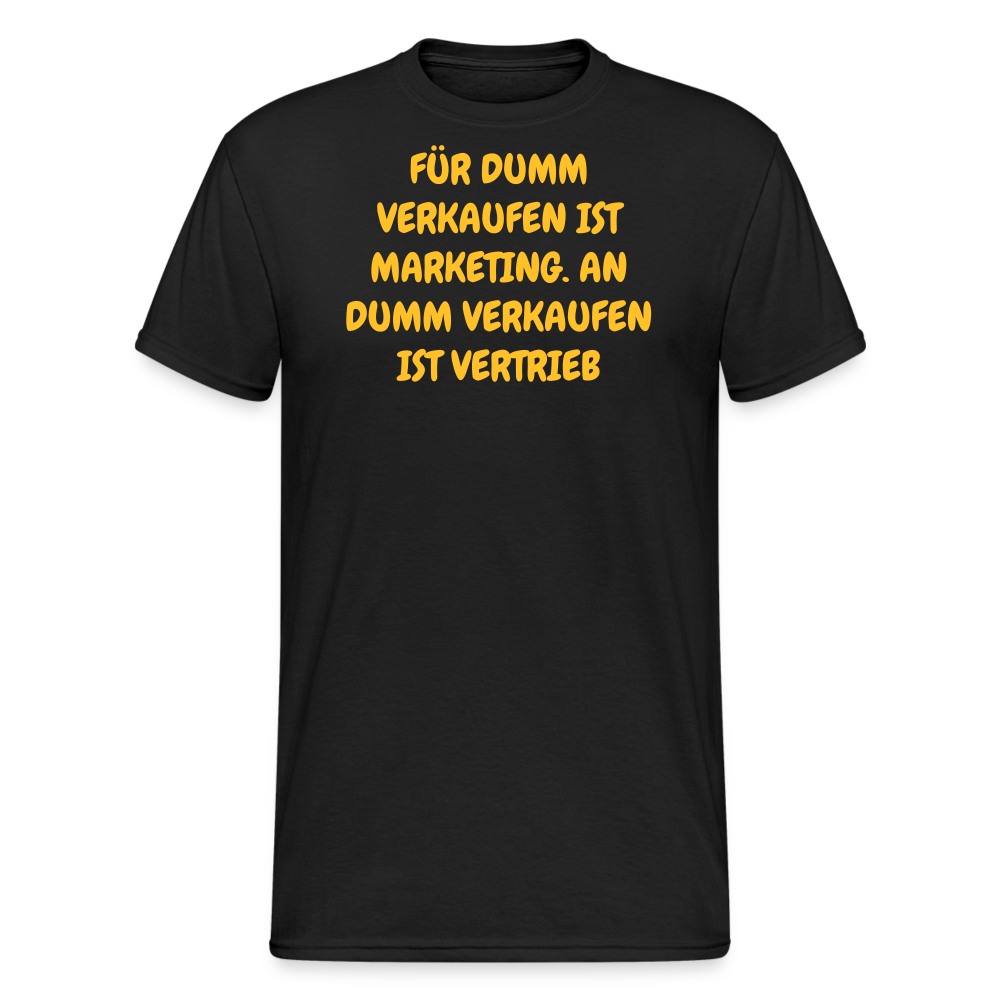 SSW2421FÜR DUMM VERKAUFEN IST MARKETING. AN DUMM VERKAUFEN IST VERTRIEB - Schwarz