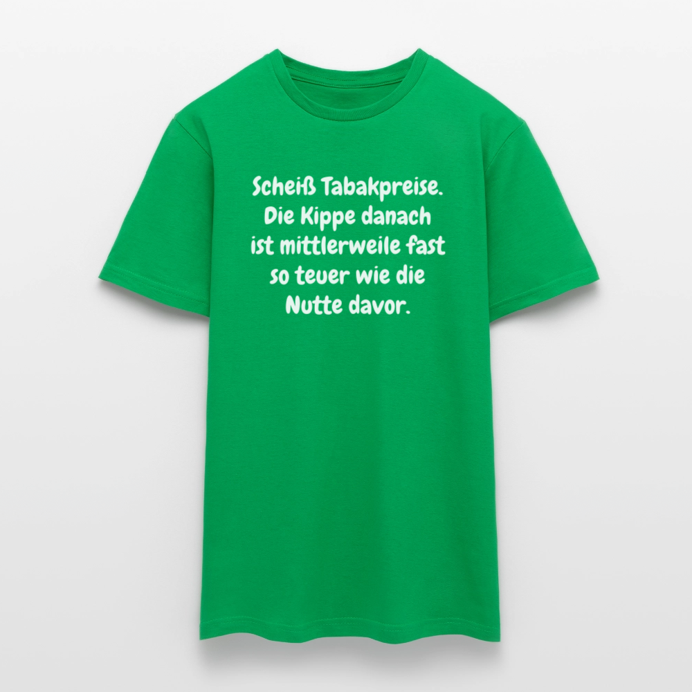 SSW237Scheiß Tabakpreise. Die Kippe danach ist mittlerweile fast so teuer wie die Nutte davor. - Kelly Green