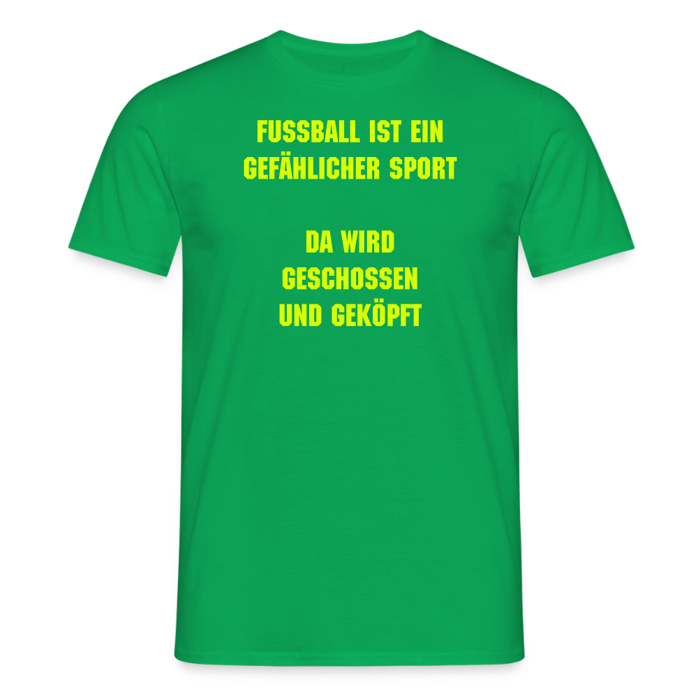 SSW2539Fußball ist ein gefählicher sport da wird geschossen und geköpft - Kelly Green