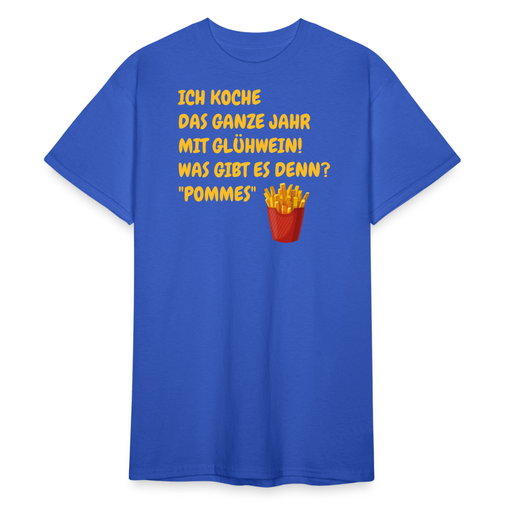 SSW2387ICH KOCHE  DAS GANZE JAHR MIT GLÜHWEIN! WAS GIBT ES DENN? "POMMES" - Königsblau