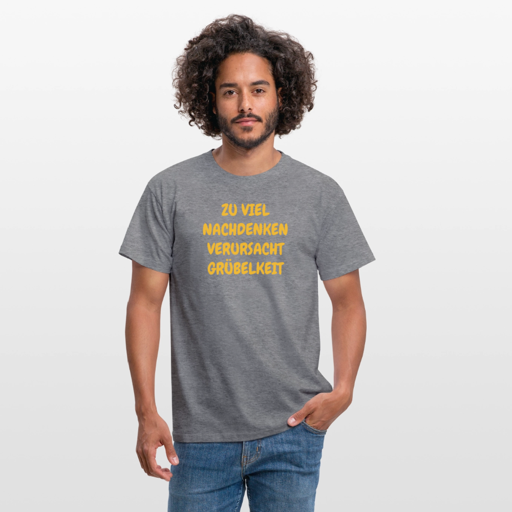 SSW2501ZU VIEL NACHDENKEN VERURSACHT GRÜBELKEIT - Graphit meliert