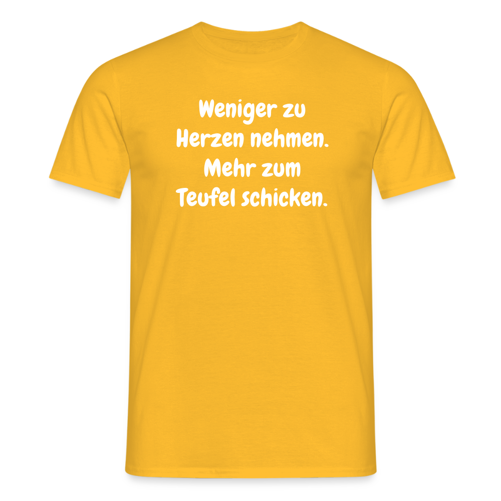 SSW2459Weniger zu Herzen nehmen. Mehr zum Teufel schicken. - Gelb