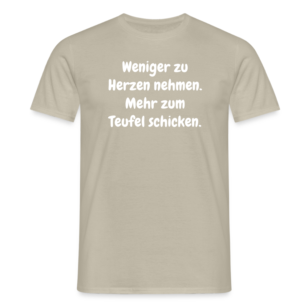 SSW2459Weniger zu Herzen nehmen. Mehr zum Teufel schicken. - Sandbeige