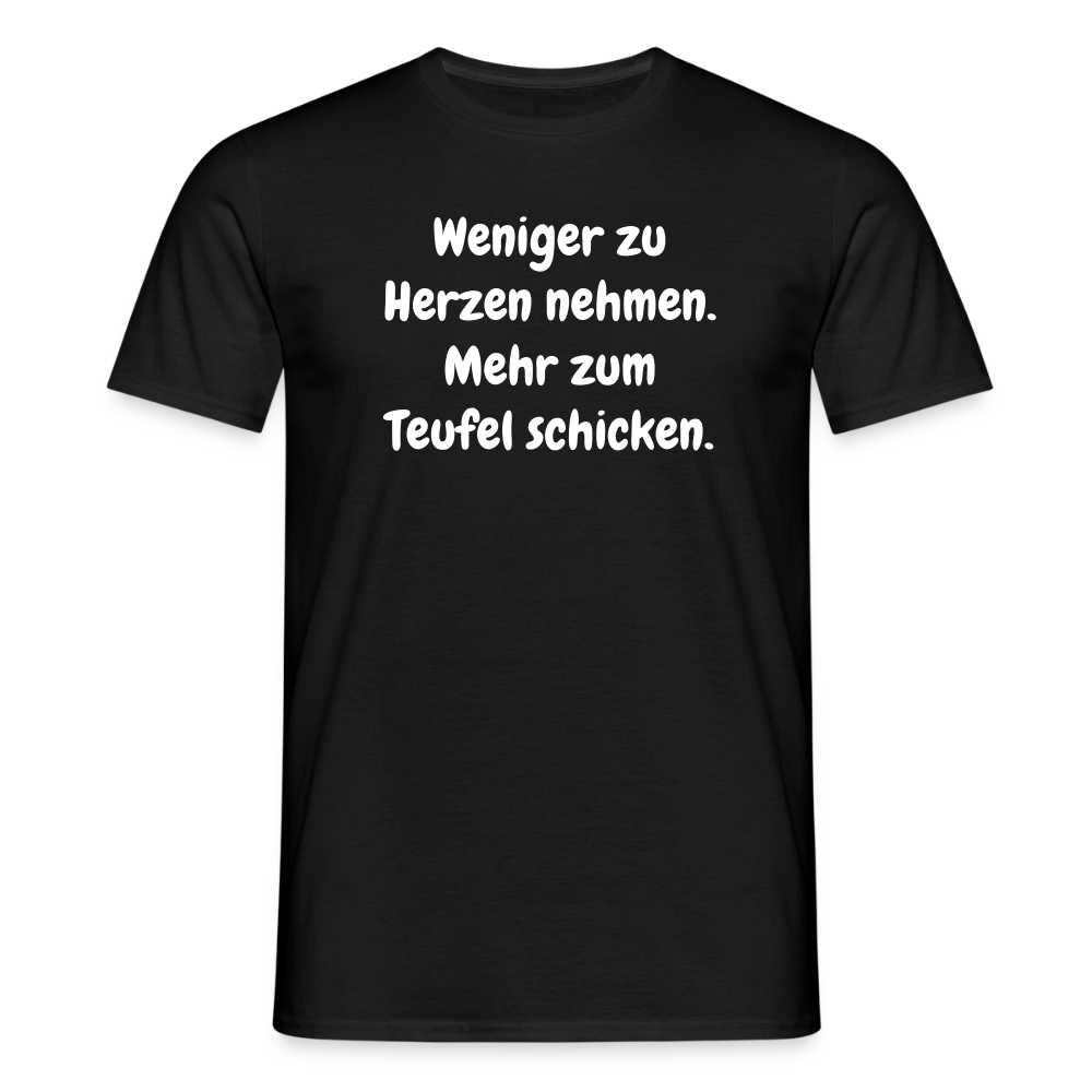 SSW2459Weniger zu Herzen nehmen. Mehr zum Teufel schicken. - Schwarz