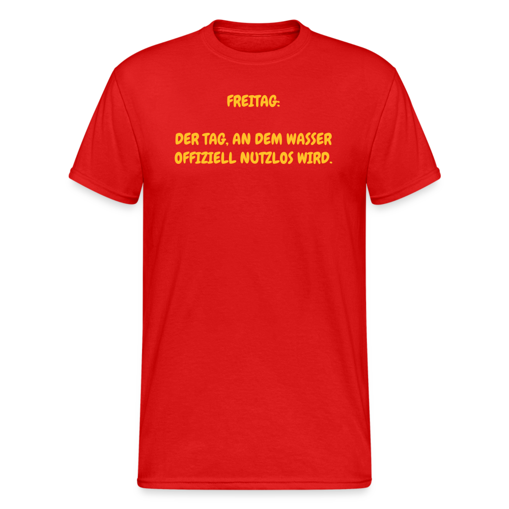 SSW2440FREITAG:  DER TAG, AN DEM WASSER OFFIZIELL NUTZLOS WIRD. - Rot