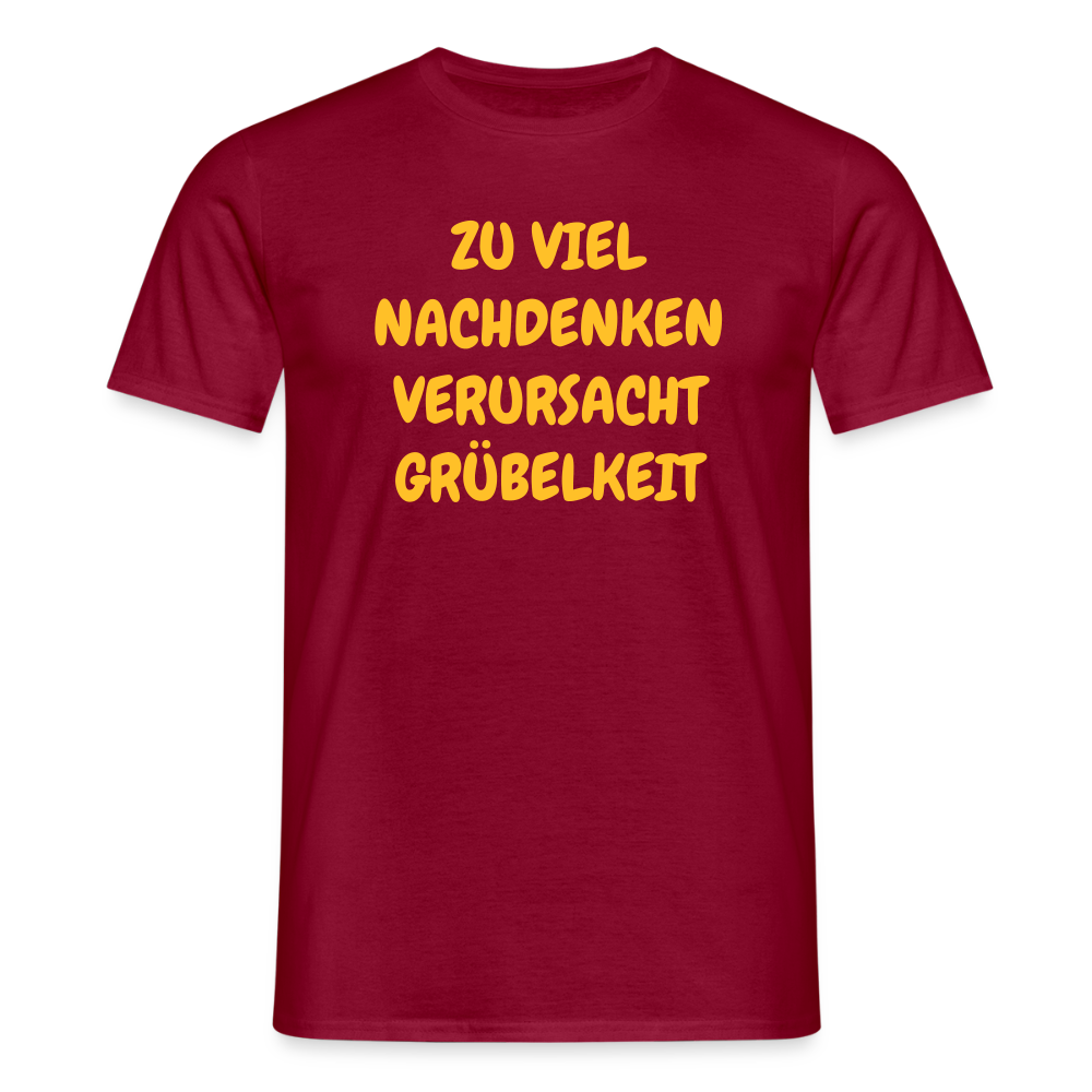 SSW2501ZU VIEL NACHDENKEN VERURSACHT GRÜBELKEIT - Ziegelrot