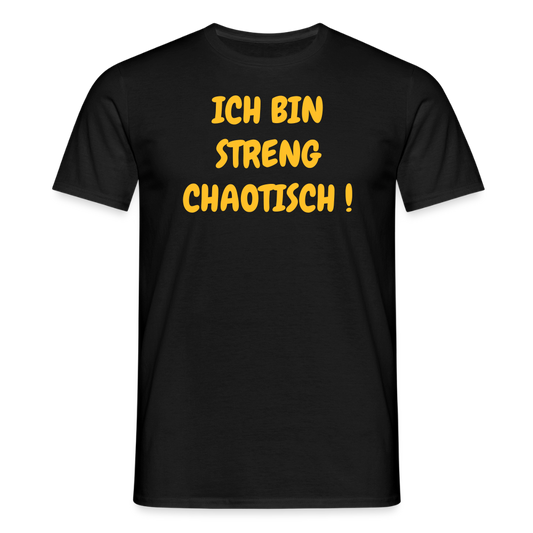 SSW2500ICH BIN STRENG CHAOTISCH ! - Schwarz