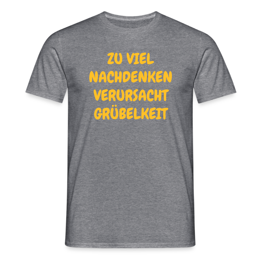 SSW2501ZU VIEL NACHDENKEN VERURSACHT GRÜBELKEIT - Graphit meliert