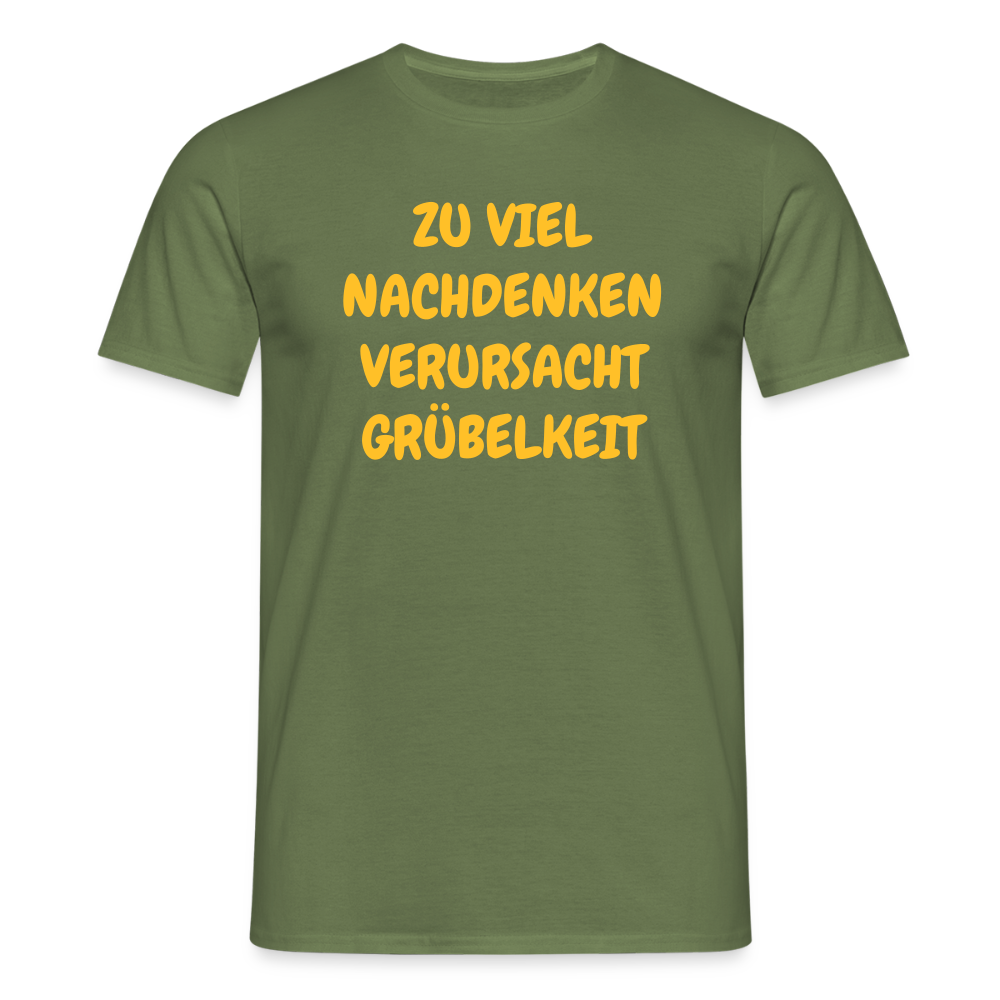 SSW2501ZU VIEL NACHDENKEN VERURSACHT GRÜBELKEIT - Militärgrün