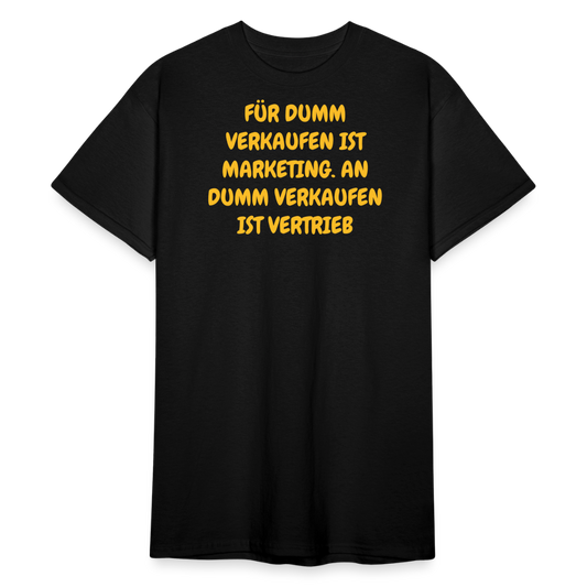 SSW2421FÜR DUMM VERKAUFEN IST MARKETING. AN DUMM VERKAUFEN IST VERTRIEB - Schwarz