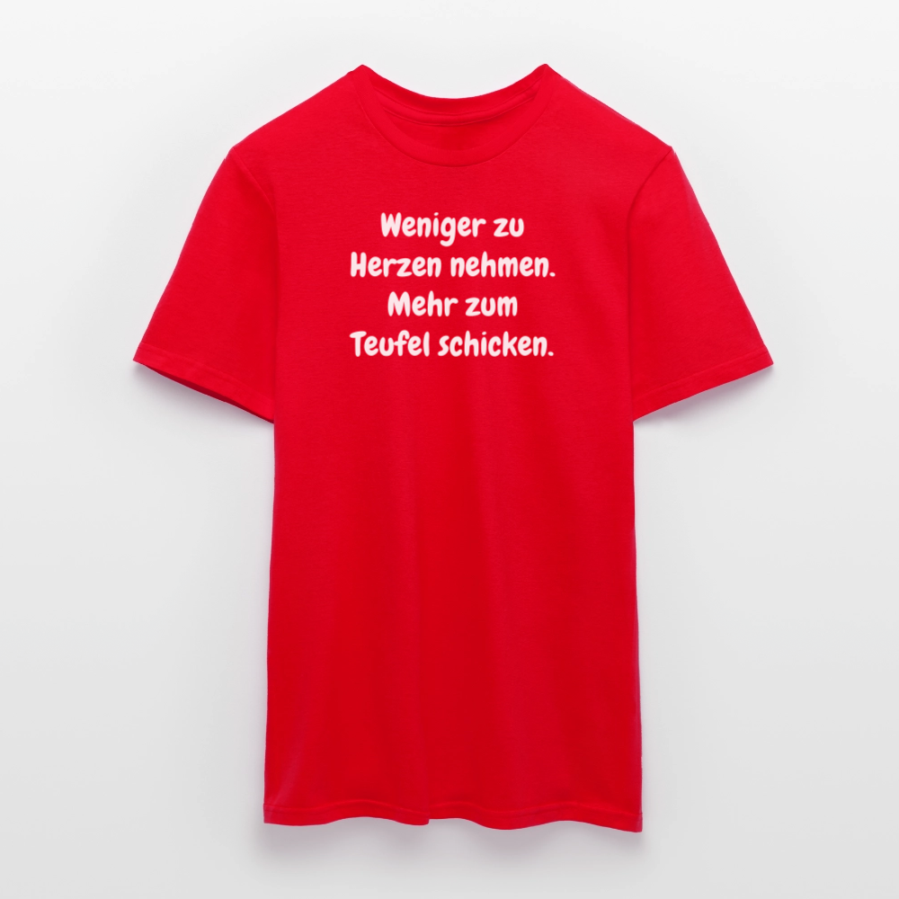 SSW2459Weniger zu Herzen nehmen. Mehr zum Teufel schicken. - Rot