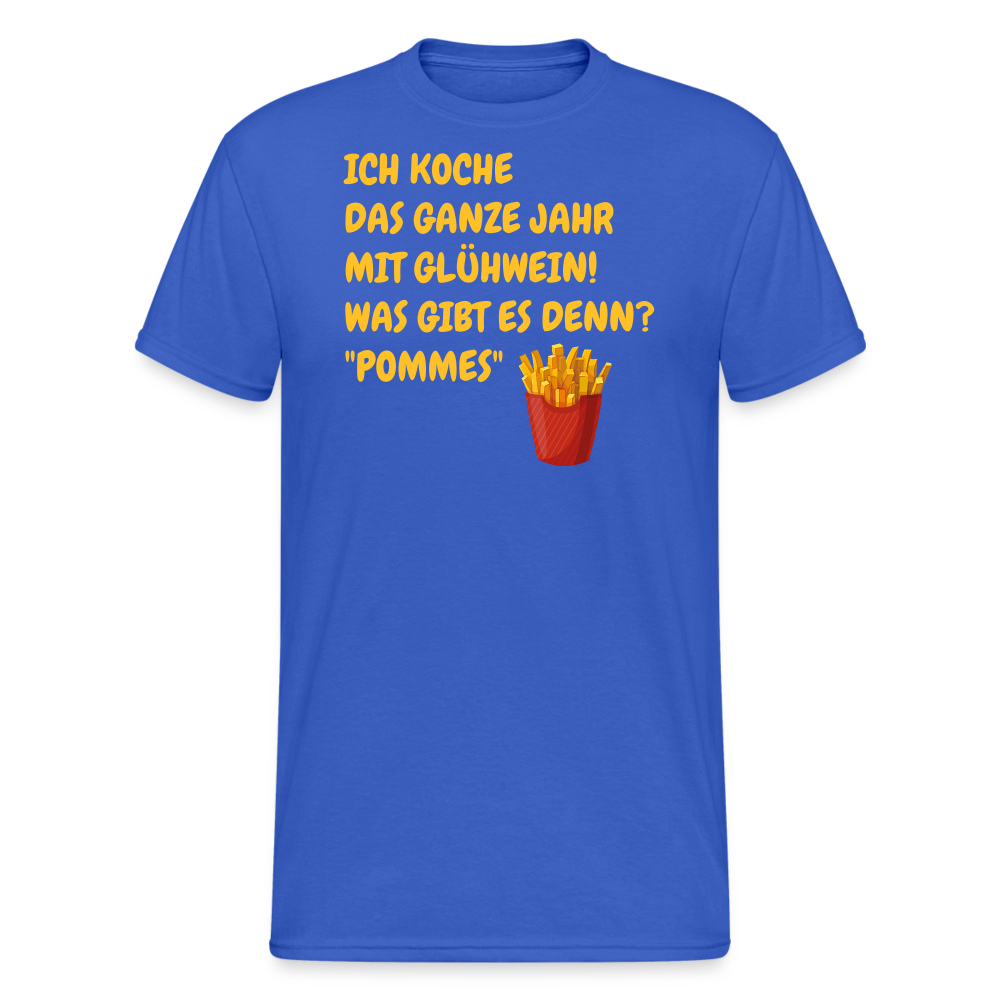 SSW2387ICH KOCHE  DAS GANZE JAHR MIT GLÜHWEIN! WAS GIBT ES DENN? "POMMES" - Königsblau