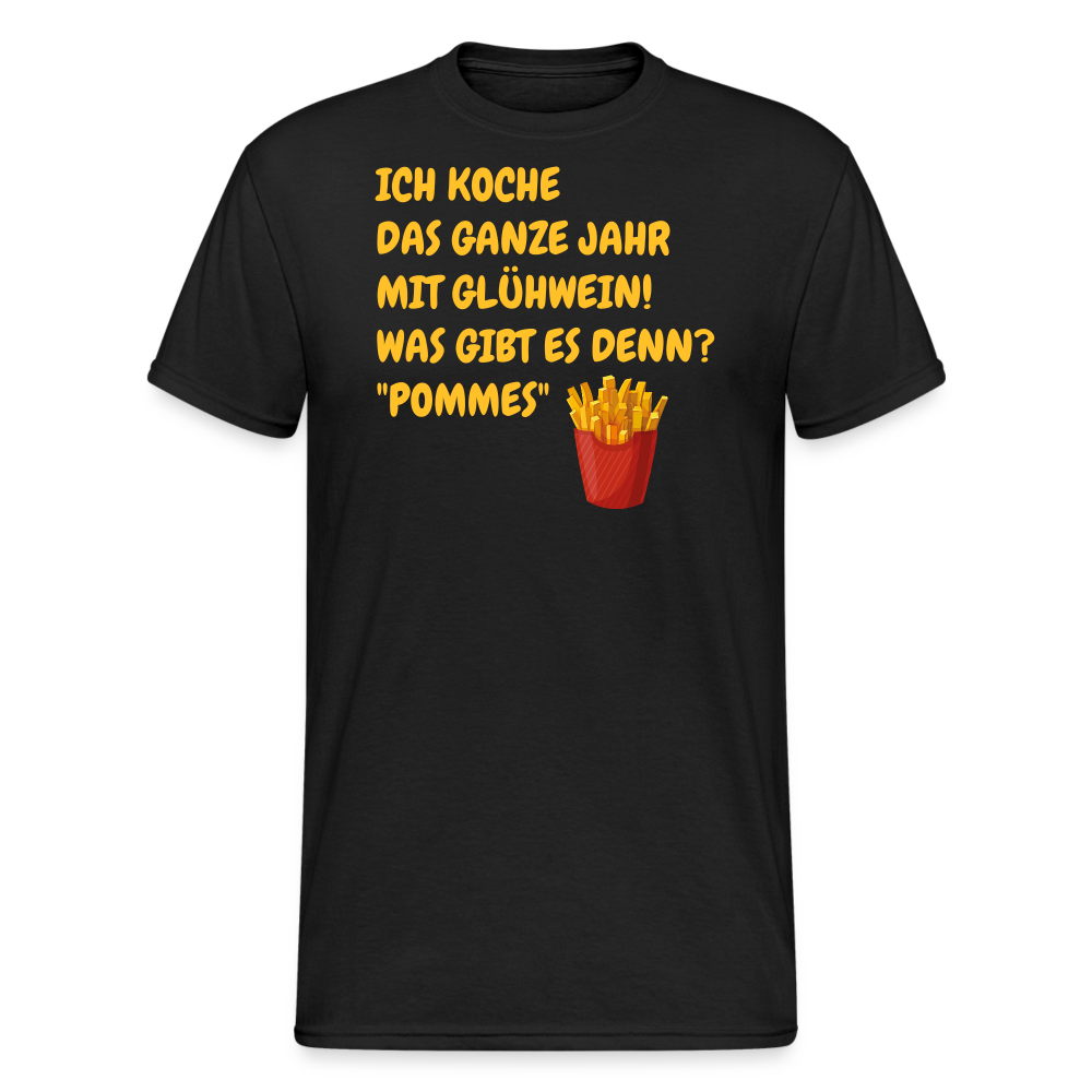 SSW2387ICH KOCHE  DAS GANZE JAHR MIT GLÜHWEIN! WAS GIBT ES DENN? "POMMES" - Schwarz