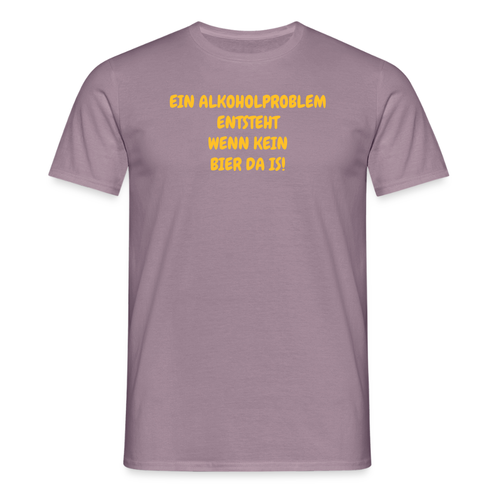SSW2486EIN ALKOHOLPROBLEM ENTSTEHT WENN KEIN BIER DA IS! - Lilagrau
