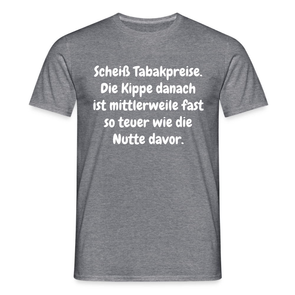 SSW237Scheiß Tabakpreise. Die Kippe danach ist mittlerweile fast so teuer wie die Nutte davor. - Graphit meliert