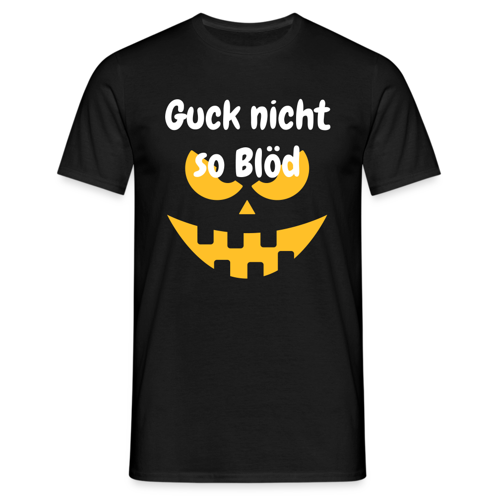 Guck nicht so Blöd - Schwarz