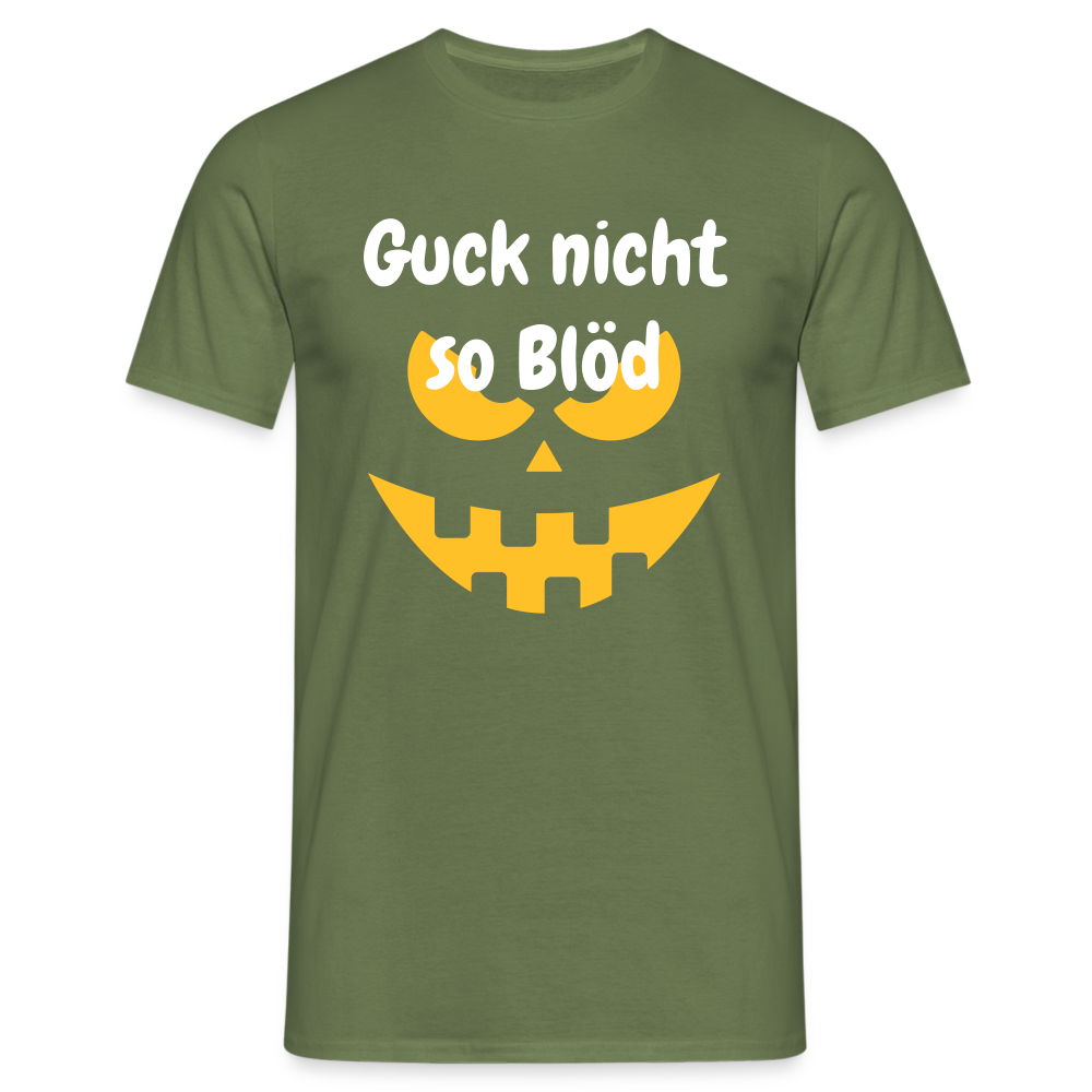 Guck nicht so Blöd - Militärgrün