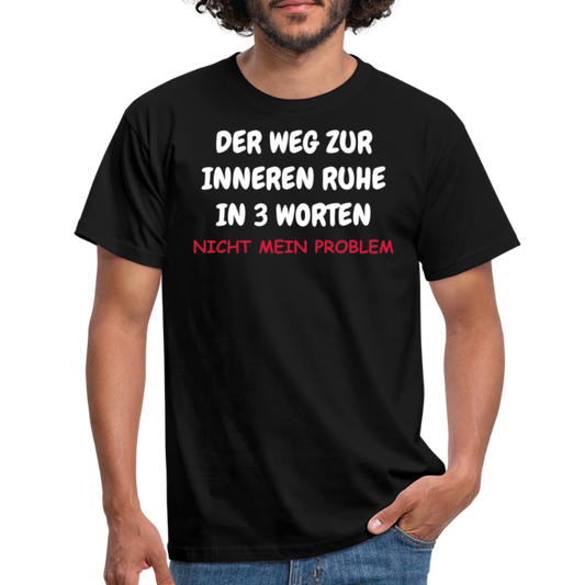 DER WEG ZUR INNEREN RUHE IN 3 WORTEN - Schwarz