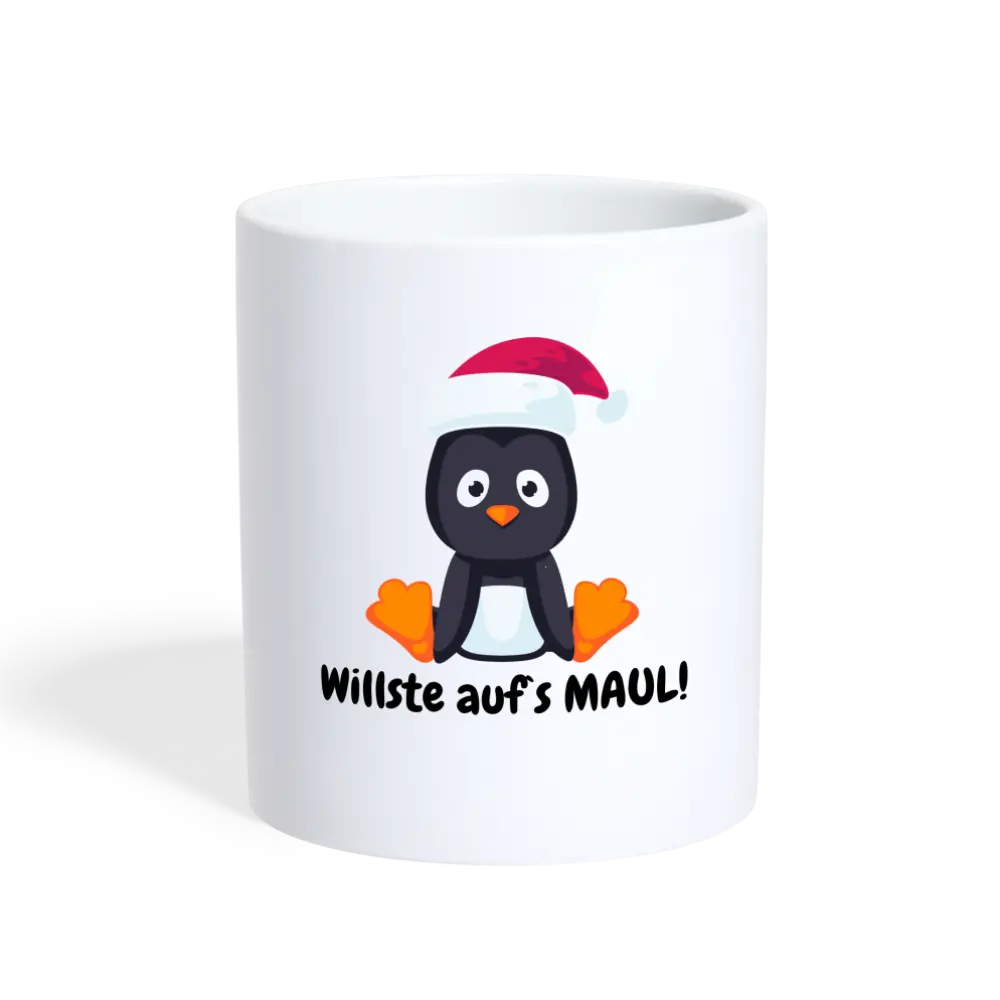 Willste auf`s MAUL! Pingu - weiß