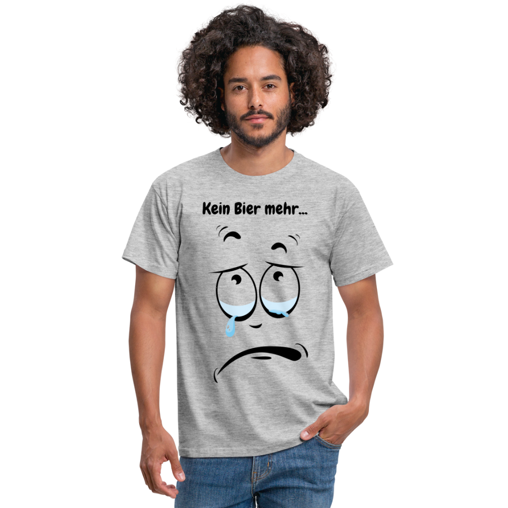 Kein Bier mehr... - Grau meliert