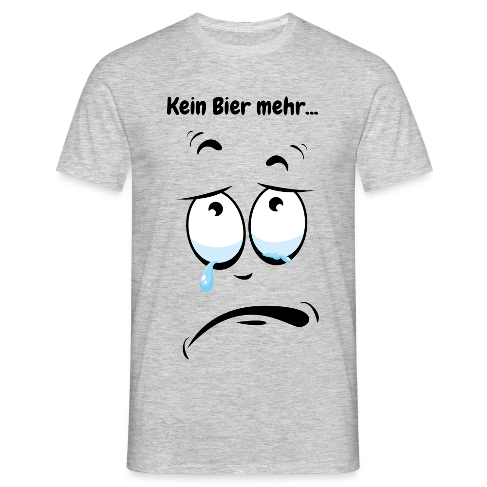 Kein Bier mehr... - Grau meliert