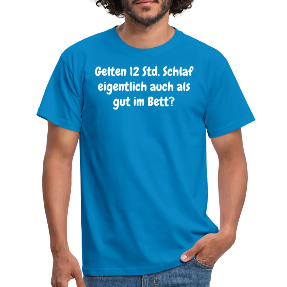 Gelten 12 Std. Schlaf eigentlich auch als gut im Bett? - Royalblau