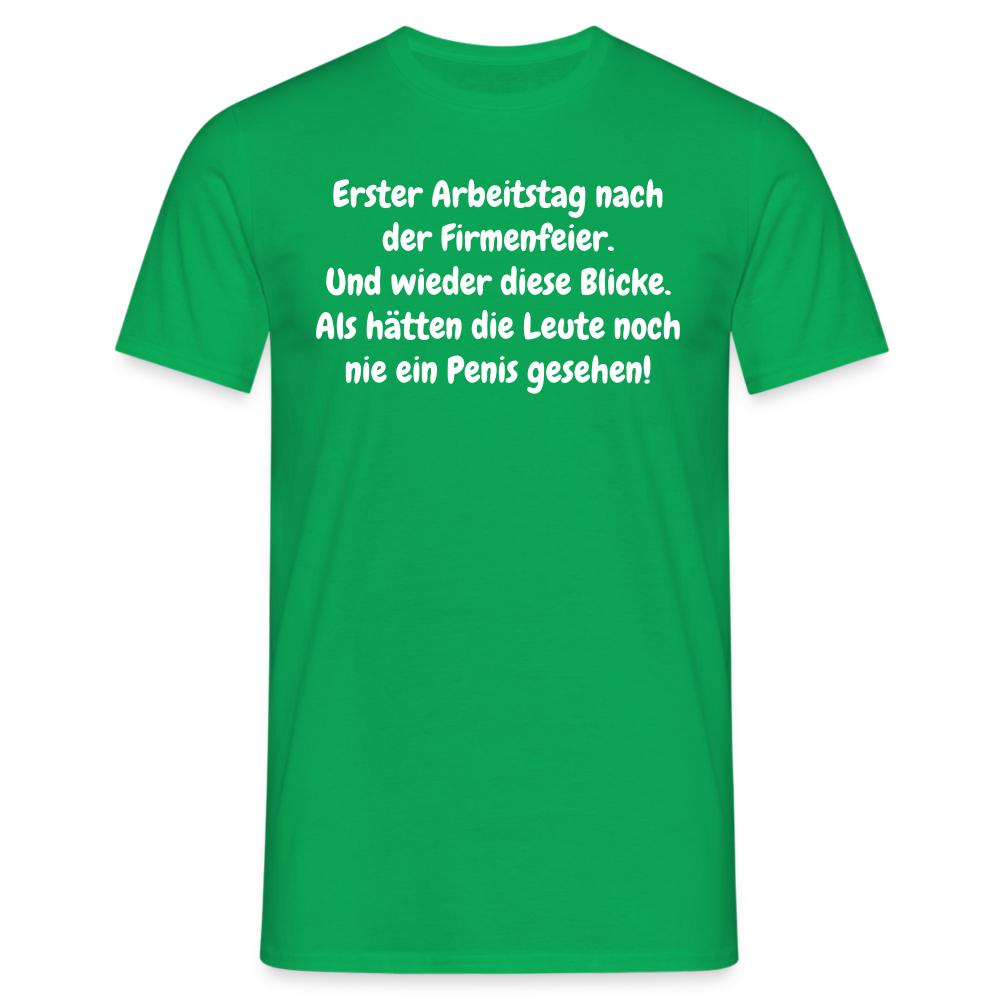 Erster Arbeitstag nach der Firmenfeier. Und wieder diese Blicke. Als hätten die Leute noch nie ein Penis gesehen! - Kelly Green