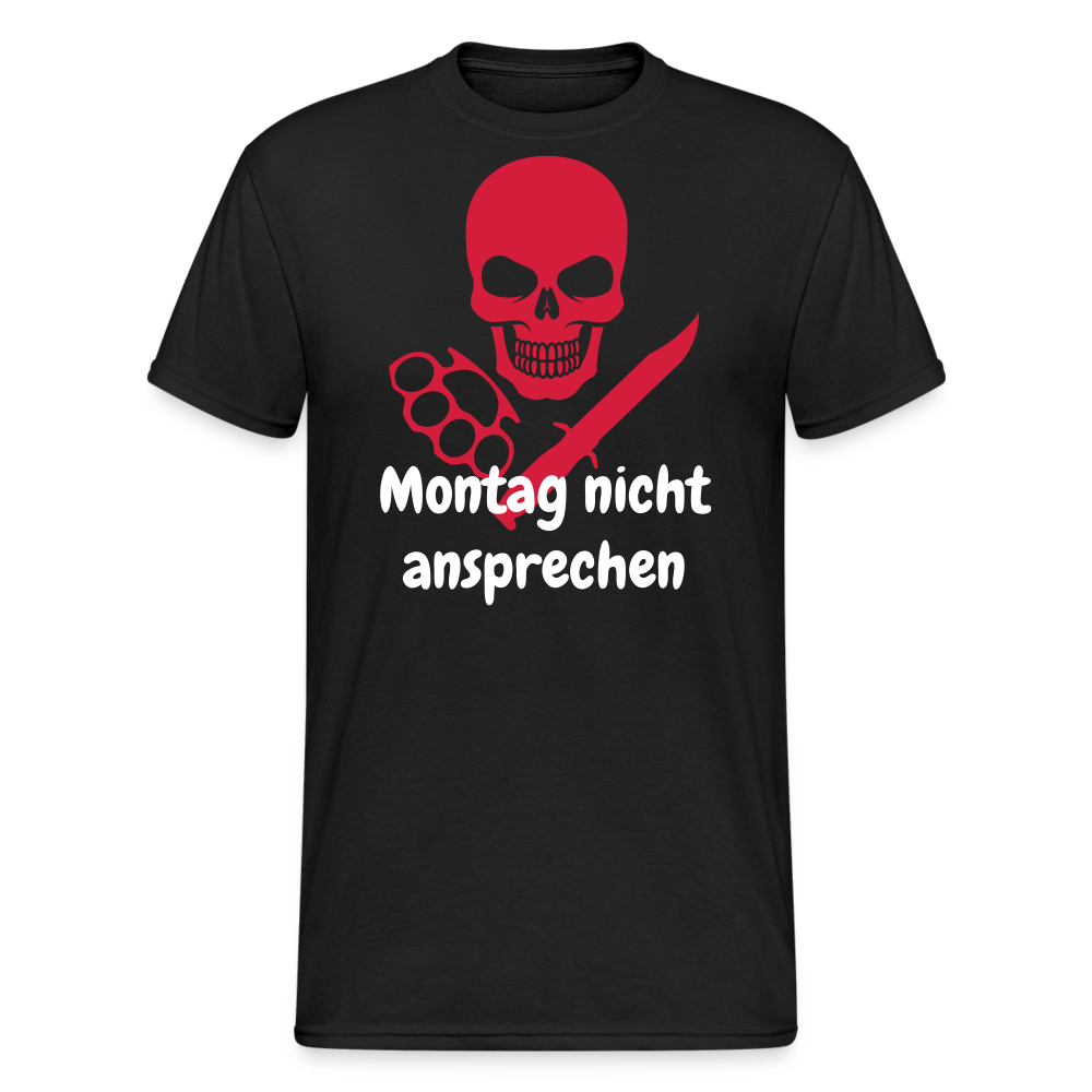 Tshirt Montag nicht ansprechen - Schwarz