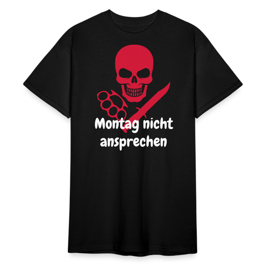 Tshirt Montag nicht ansprechen - Schwarz
