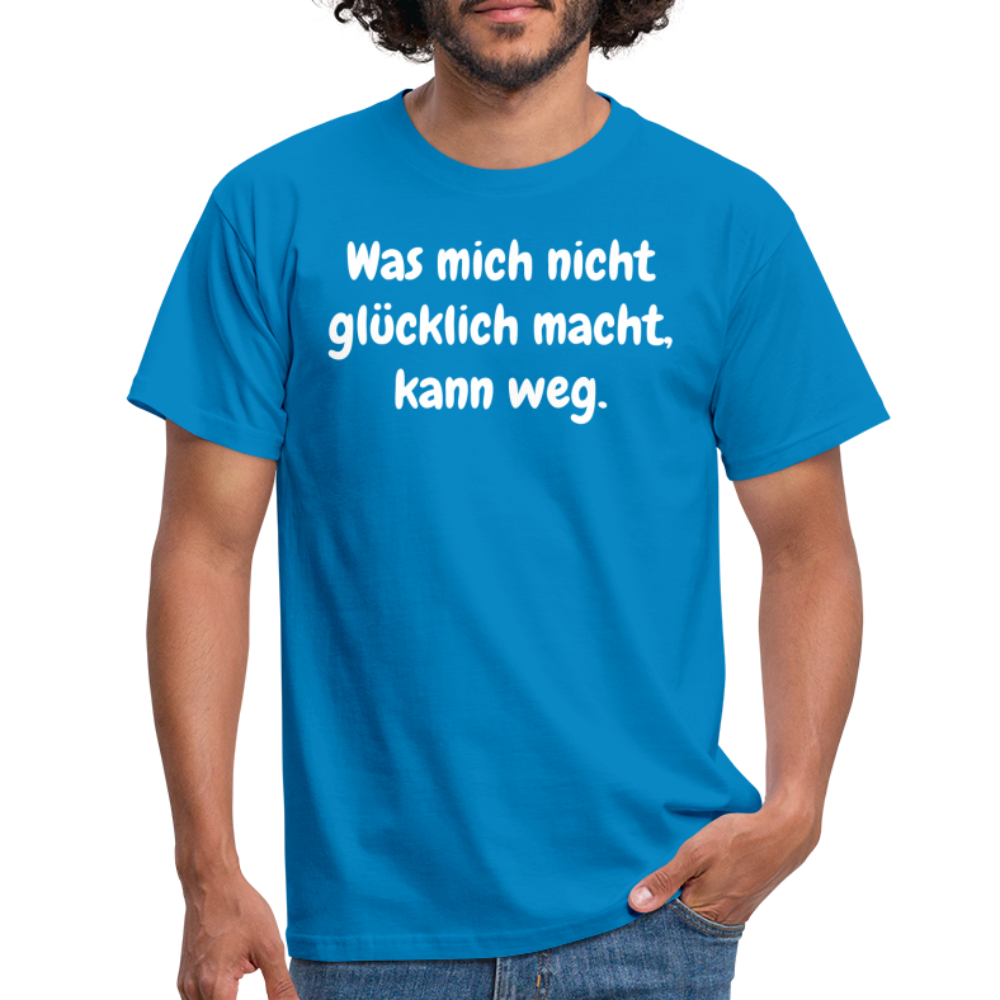 Was mich nicht glücklich macht, kann weg. - Royalblau