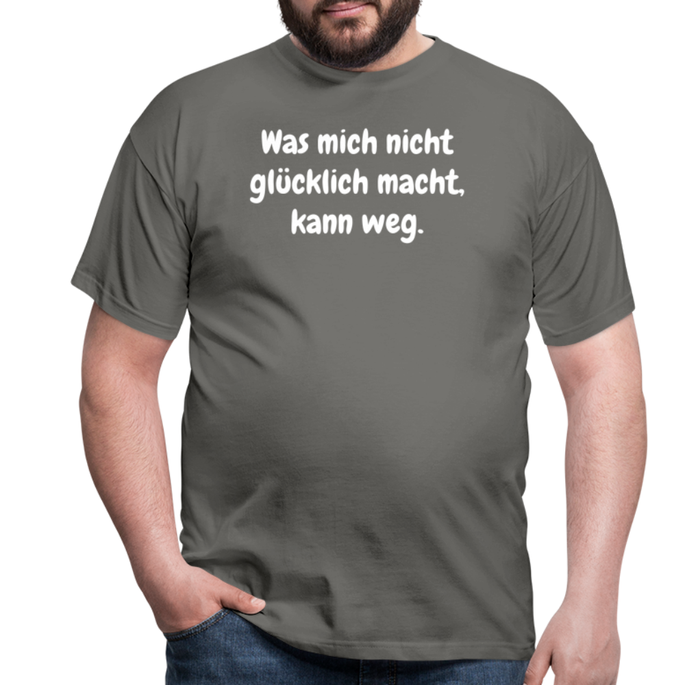 Was mich nicht glücklich macht, kann weg. - Graphit
