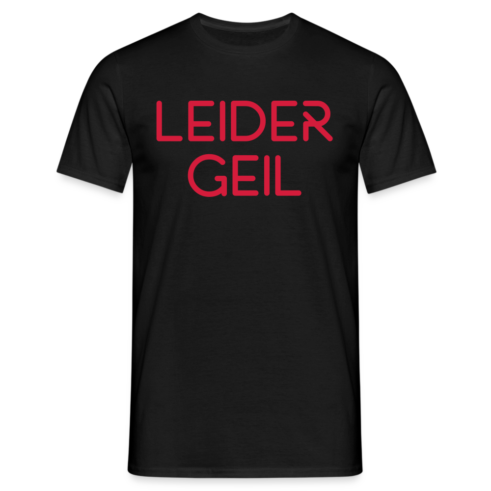 LEIDER GEIL in Rot - Schwarz