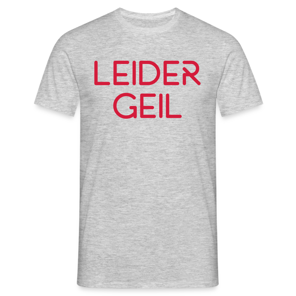 LEIDER GEIL in Rot - Grau meliert