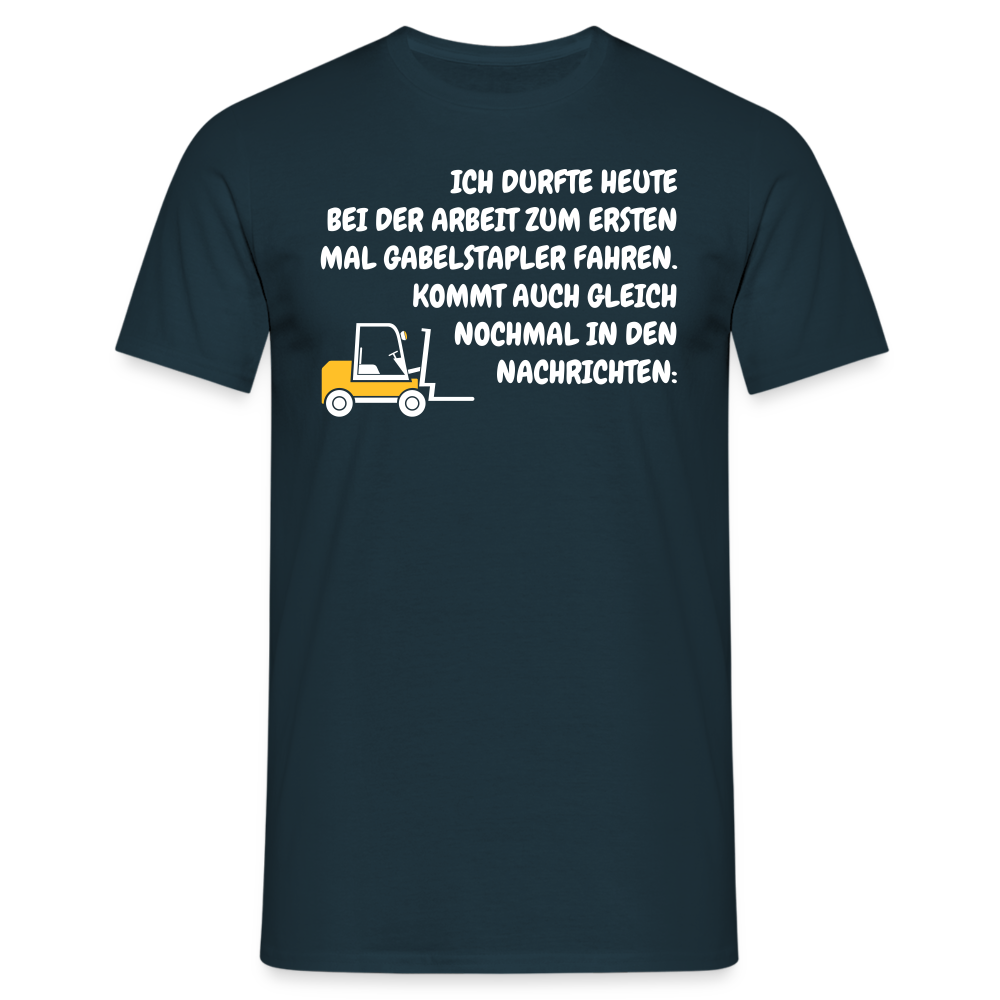 ICH DURFTE HEUTE BEI DER ARBEIT ZUM ERSTEN MAL GABELSTAPLER FAHREN. KOMMT AUCH GLEICH NOCHMAL IN DEN NACHRICHTEN: - Navy