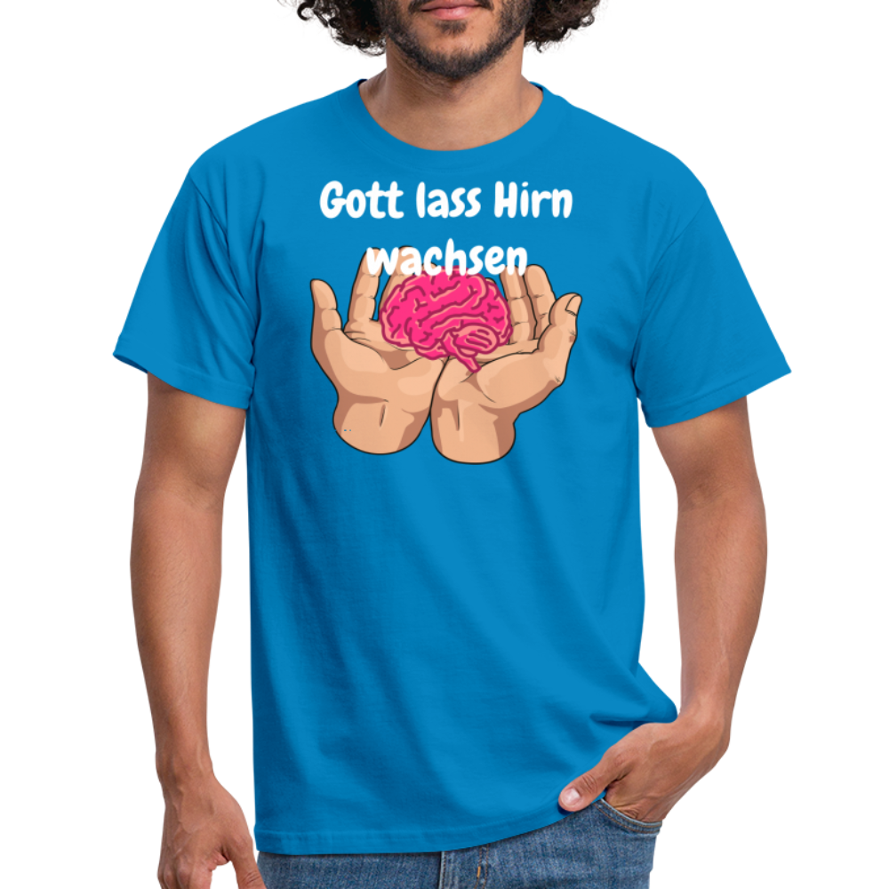 Gott lass Hirn wachsen - Royalblau