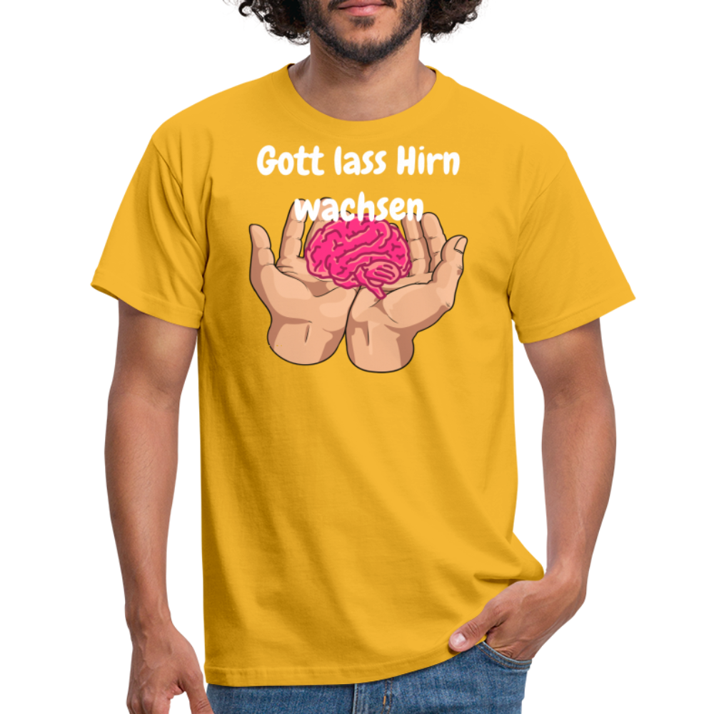 Gott lass Hirn wachsen - Gelb