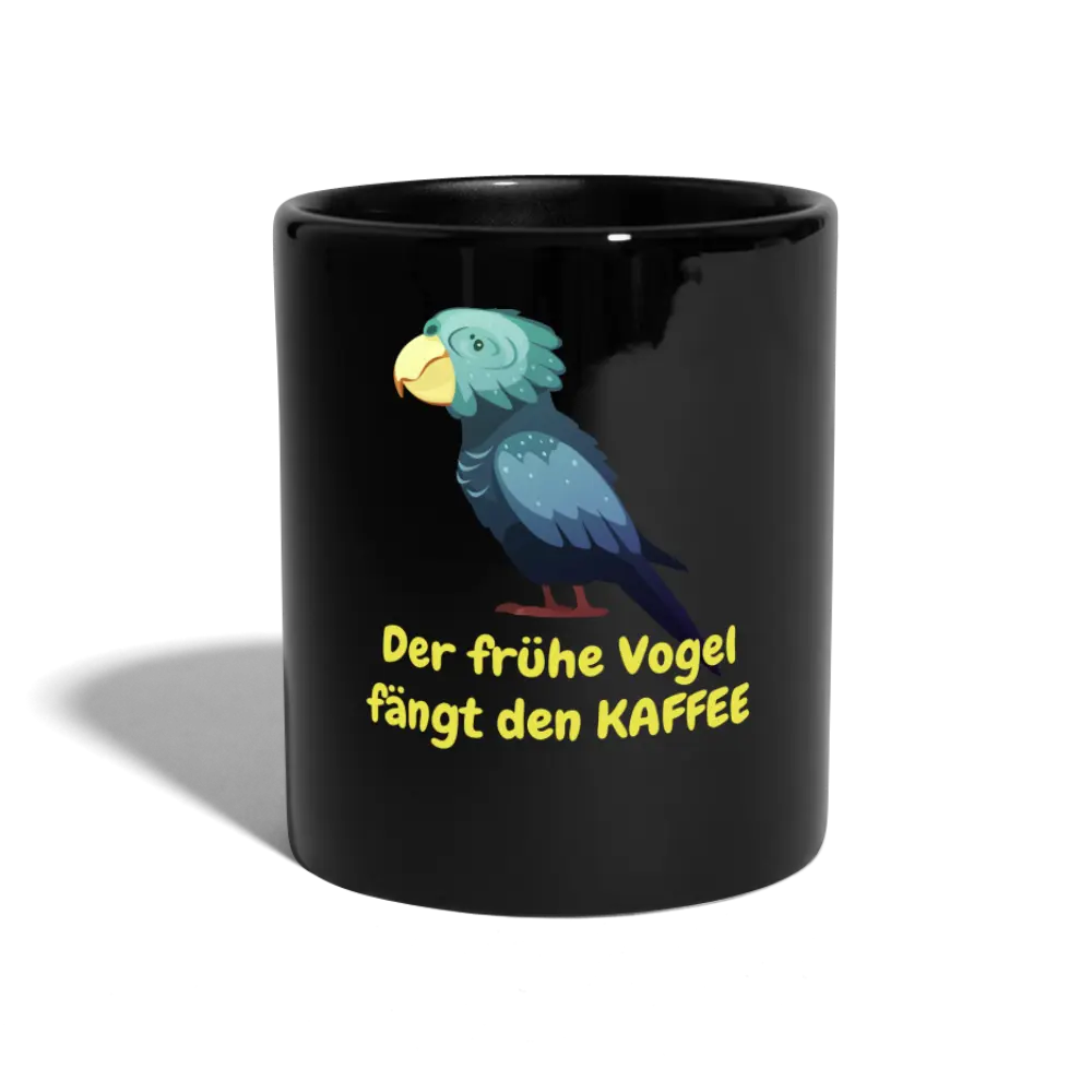 Kaffeebecher Der frühe Vogel fängt den KAFFEE - Schwarz