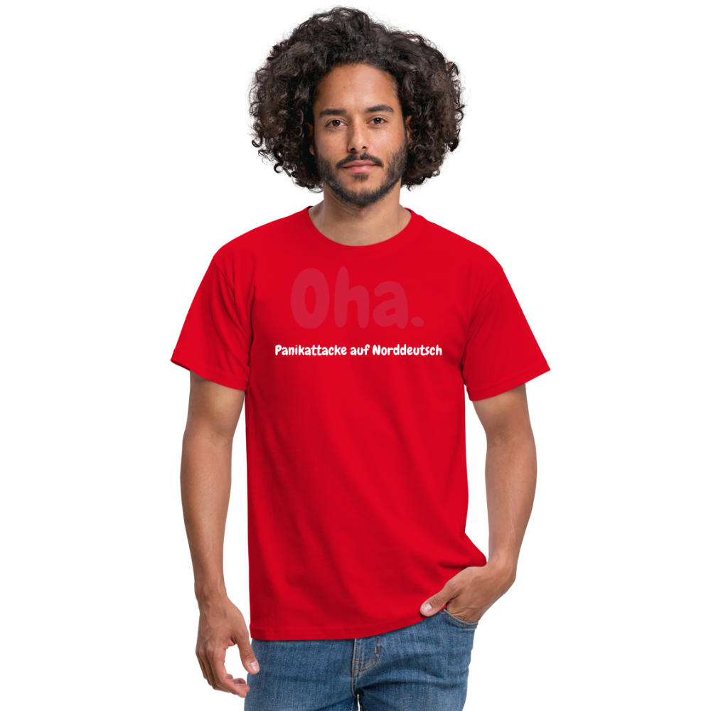 Oha. Panikattacke auf Norddeutsch - Rot