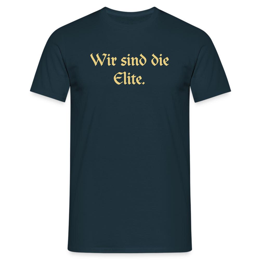 Tshirt Wir sind die Elite. - Navy