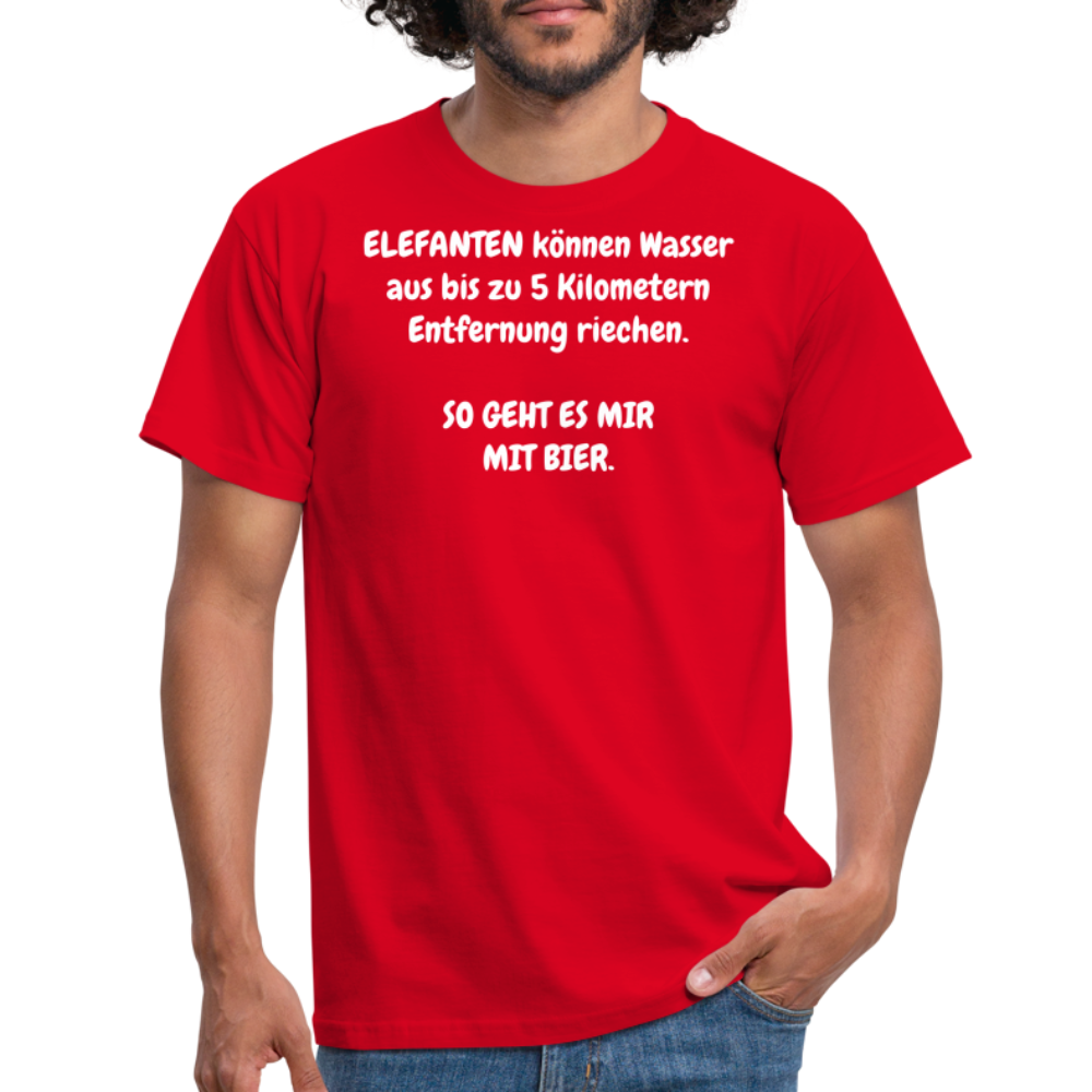 SSW356 Tshirt ELEFANTEN können Wasser aus bis zu 5 Kilometern Entfernung riechen. SO GEHT ES MIR MIT BIER. - Rot