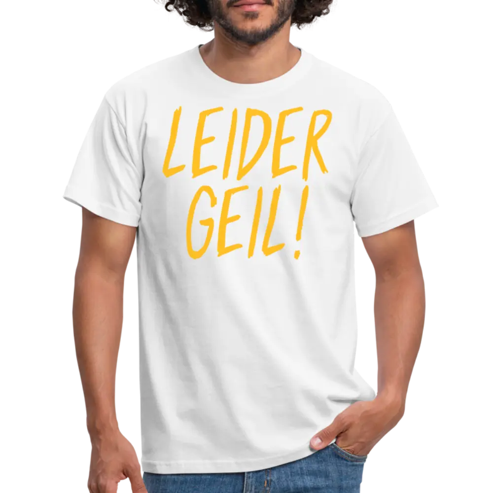 SSW1386 Tshirt Leider geil - weiß