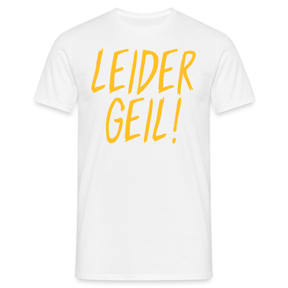 SSW1386 Tshirt Leider geil - weiß