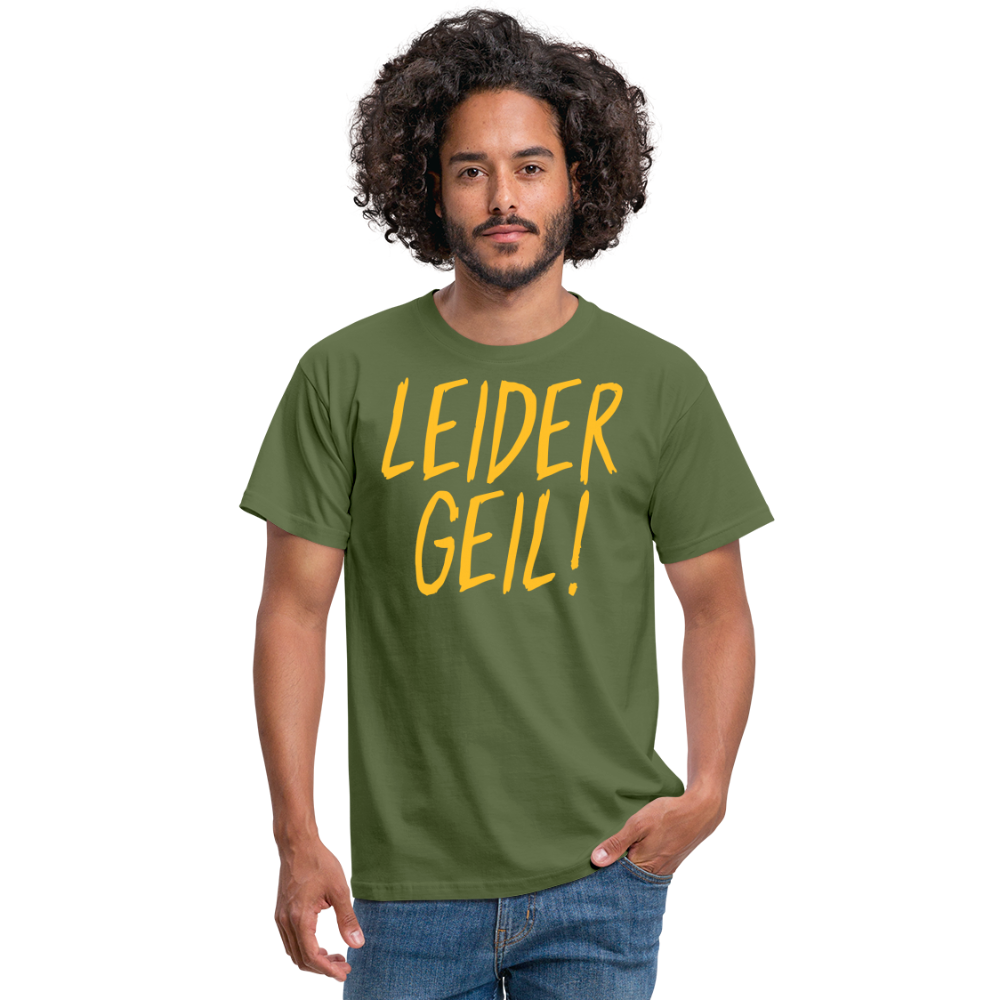 SSW1386 Tshirt Leider geil - Militärgrün
