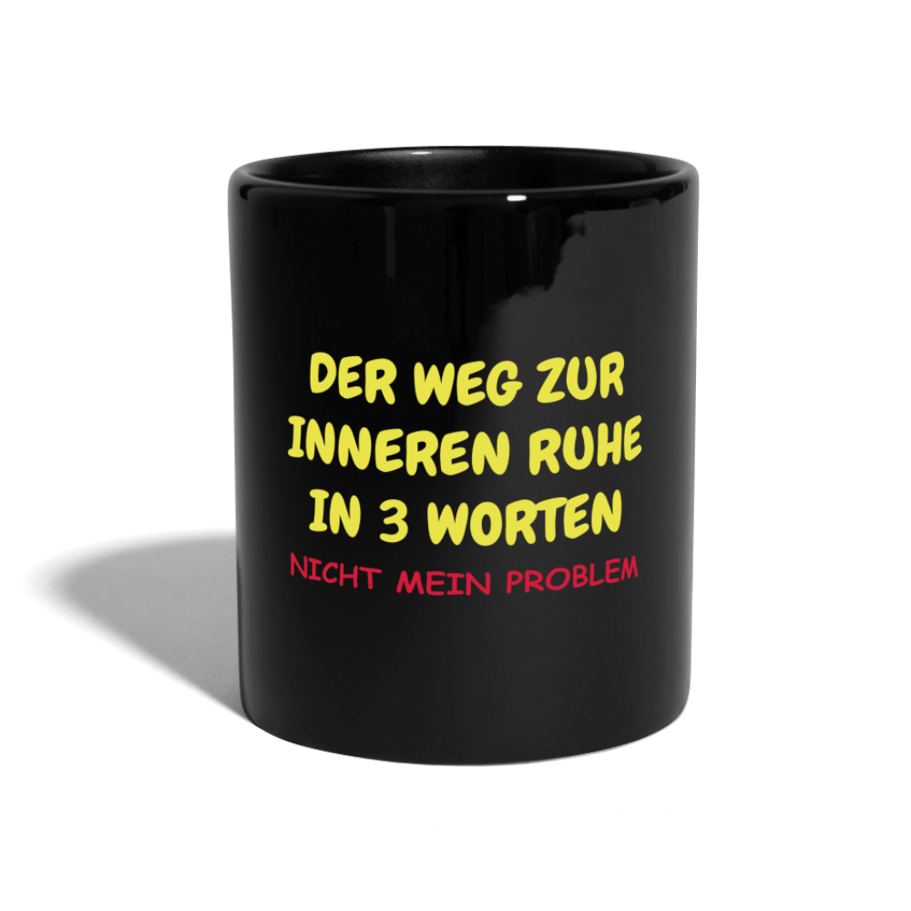 SSW1417 Kaffeetasse schwarz DER WEG ZUR INNEREN RUHE IN 3 WORTEN - Schwarz